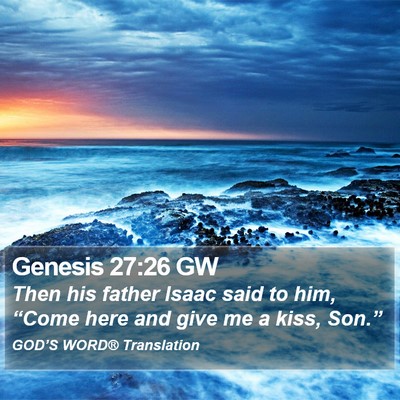 Genesis 27:26 GW Bible Verse Image