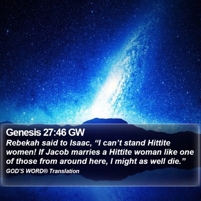 Genesis 27:46 GW Bible Verse Image