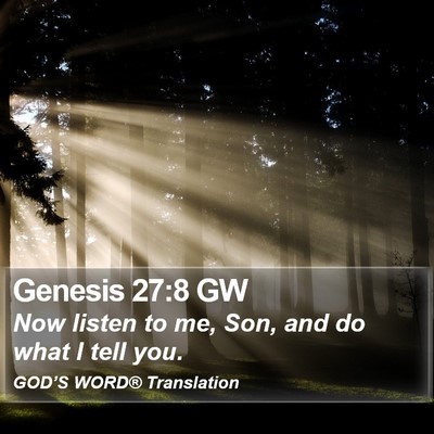 Genesis 27:8 GW Bible Verse Image
