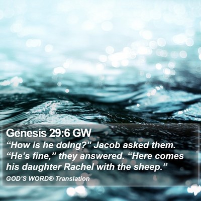 Genesis 29:6 GW Bible Verse Image