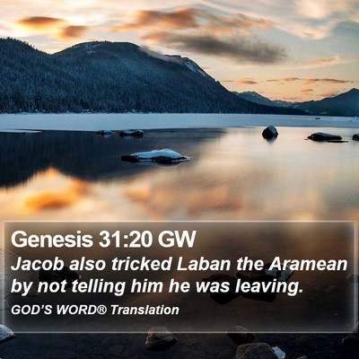 Genesis 31:20 GW Bible Verse Image