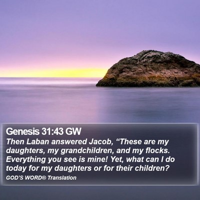 Genesis 31:43 GW Bible Verse Image