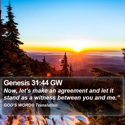 Genesis 31:44 GW Bible Verse Image
