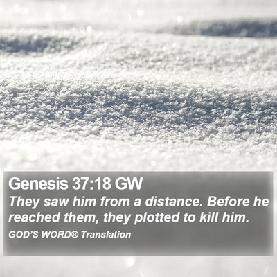 Genesis 37:18 GW Bible Verse Image