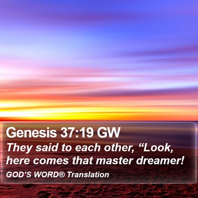 Genesis 37:19 GW Bible Verse Image