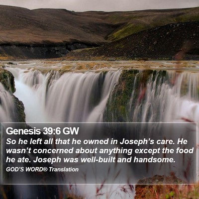 Genesis 39:6 GW Bible Verse Image