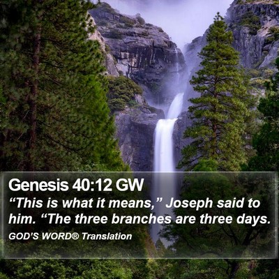 Genesis 40:12 GW Bible Verse Image