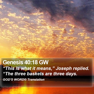 Genesis 40:18 GW Bible Verse Image