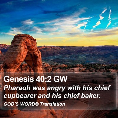 Genesis 40:2 GW Bible Verse Image