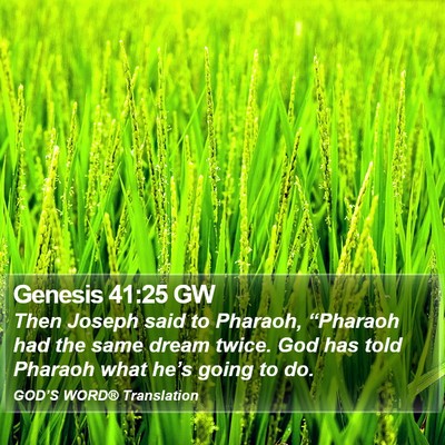 Genesis 41:25 GW Bible Verse Image