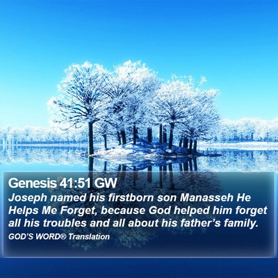 Genesis 41:51 GW Bible Verse Image