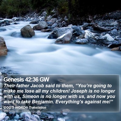 Genesis 42:36 GW Bible Verse Image