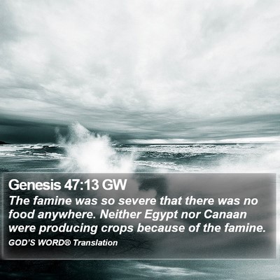 Genesis 47:13 GW Bible Verse Image