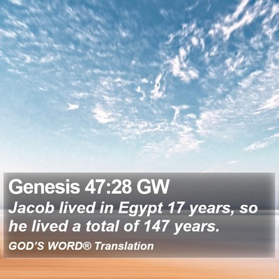 Genesis 47:28 GW Bible Verse Image