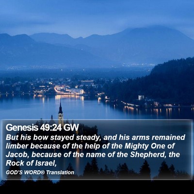 Genesis 49:24 GW Bible Verse Image