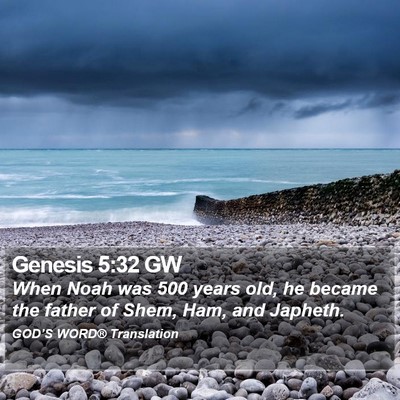 Genesis 5:32 GW Bible Verse Image