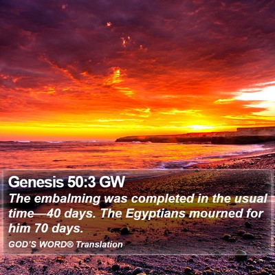 Genesis 50:3 GW Bible Verse Image