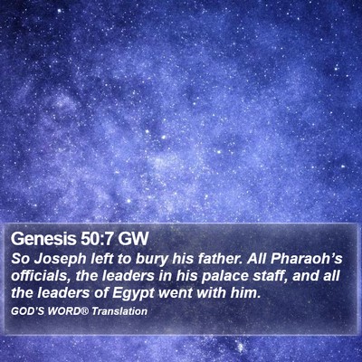 Genesis 50:7 GW Bible Verse Image