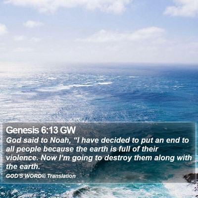 Genesis 6:13 GW Bible Verse Image