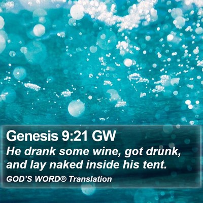 Genesis 9:21 GW Bible Verse Image