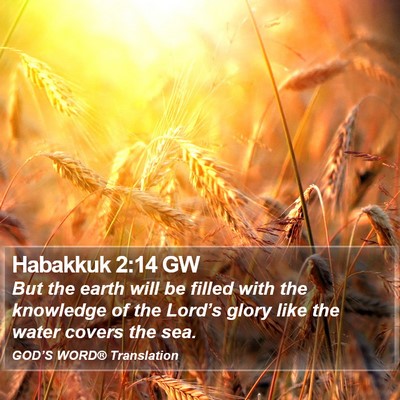 Habakkuk 2:14 GW Bible Verse Image