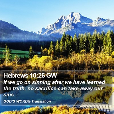 Hebrews 10:26 GW Bible Verse Image