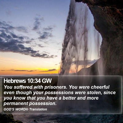Hebrews 10:34 GW Bible Verse Image