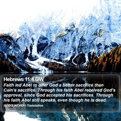 Hebrews 11:4 GW Bible Verse Image