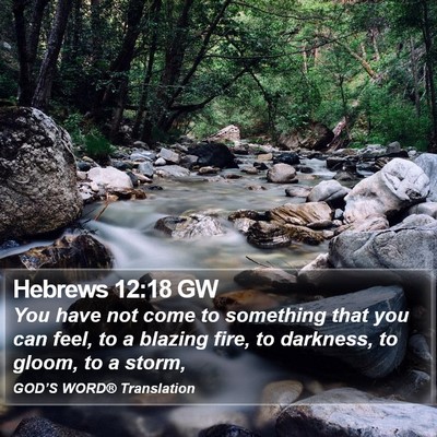 Hebrews 12:18 GW Bible Verse Image
