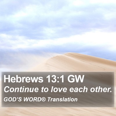 Hebrews 13:1 GW Bible Verse Image