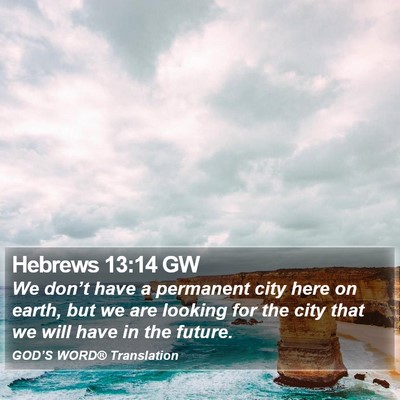 Hebrews 13:14 GW Bible Verse Image