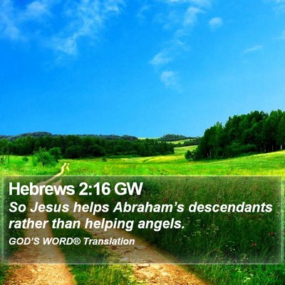 Hebrews 2:16 GW Bible Verse Image