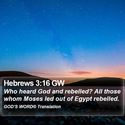 Hebrews 3:16 GW Bible Verse Image