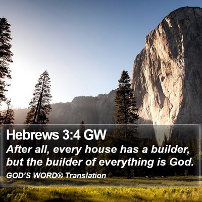 Hebrews 3:4 GW Bible Verse Image