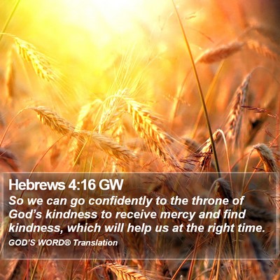 Hebrews 4:16 GW Bible Verse Image