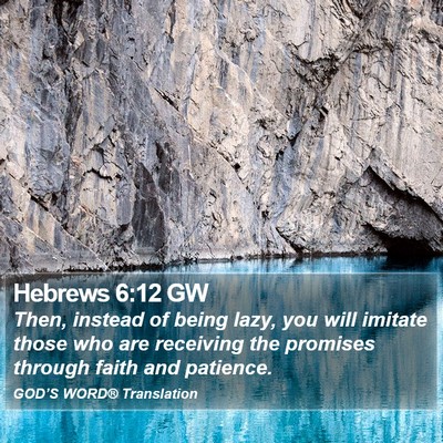 Hebrews 6:12 GW Bible Verse Image