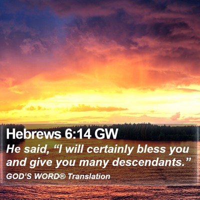 Hebrews 6:14 GW Bible Verse Image