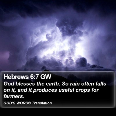 Hebrews 6:7 GW Bible Verse Image