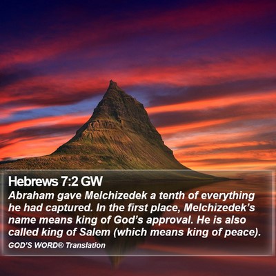 Hebrews 7:2 GW Bible Verse Image
