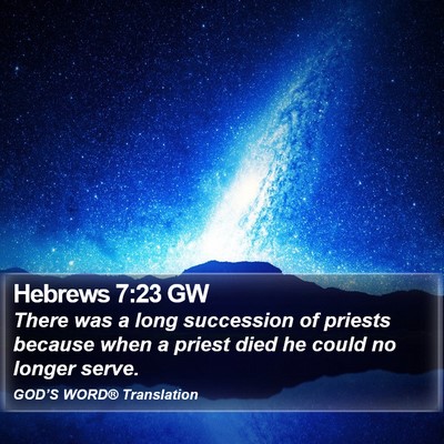 Hebrews 7:23 GW Bible Verse Image