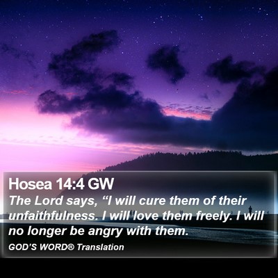 Hosea 14:4 GW Bible Verse Image