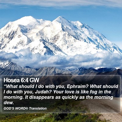 Hosea 6:4 GW Bible Verse Image