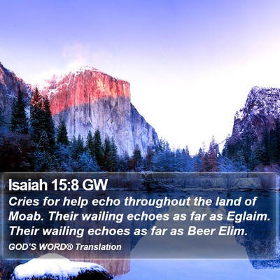 Isaiah 15:8 GW Bible Verse Image