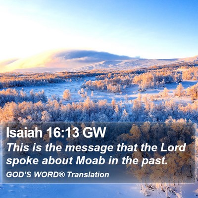 Isaiah 16:13 GW Bible Verse Image