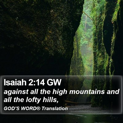 Isaiah 2:14 GW Bible Verse Image