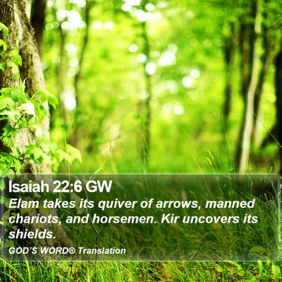 Isaiah 22:6 GW Bible Verse Image