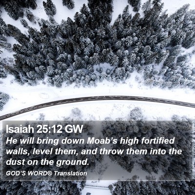 Isaiah 25:12 GW Bible Verse Image