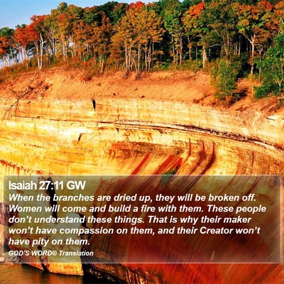 Isaiah 27:11 GW Bible Verse Image