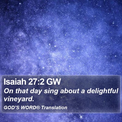 Isaiah 27:2 GW Bible Verse Image