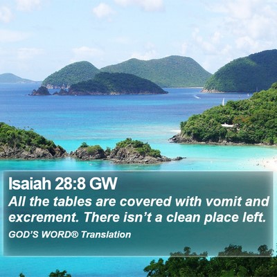 Isaiah 28:8 GW Bible Verse Image